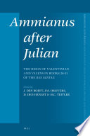Ammianus after Julian the reign of Valentinian and Valens in Books 26-31 of the Res Gestae /
