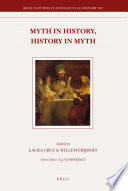 Myth in history, history in myth