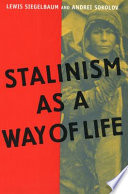 Stalinism as a way of life a narrative in documents /