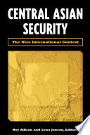 Central Asian security the new international context /