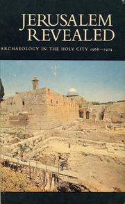 Jerusalem revealed : archaeology in the Holy City, 1968-1974 /