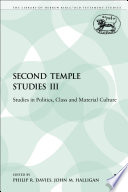 Second Temple studies III studies in politics, class, and material culture /