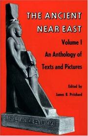 The ancient near east : an anthology of texts and pictures /