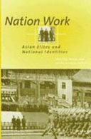Nation work Asian elites and national identities /