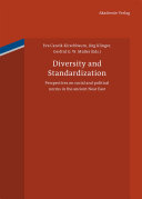 Diversity and standardization : perspectives on social and political norms in the ancient Near East /