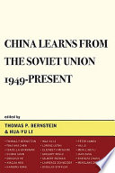 China learns from the Soviet Union, 1949-present