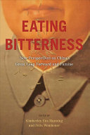 Eating bitterness new perspectives on China's Great Leap Forward and famine /