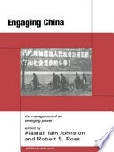 Engaging China the management of an emerging power /