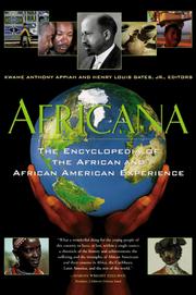 Africana : an encyclopedia of the African and African American experience /