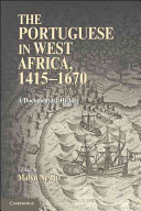 The Portuguese in West Africa, 1415-1670 : a documentary history /
