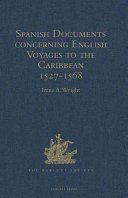 Spanish documents concerning English voyages to the Caribbean, 1527-1568