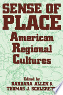 Sense of place : American regional cultures /