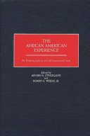 The African American experience an historiographical and bibliographical guide /