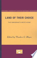Land of their choice the immigrants write home /