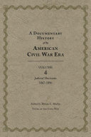 A documentary history of the American Civil War era.