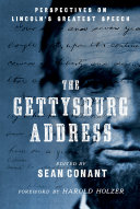 The Gettysburg address : perspectives on Lincoln's greatest speech /