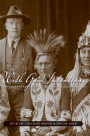 With good intentions Euro-Canadian and aboriginal relations in colonial Canada /
