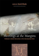Meetings at the margins prehistoric cultural interactions in the intermountain west /