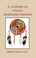 History Of Utah's American Indians