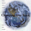 Changing our ways : America and the new world /