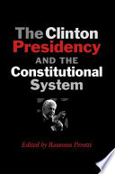 The Clinton presidency and the constitutional system