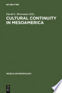 Cultural continuity in Mesoamerica