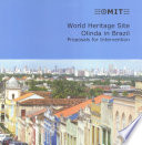 World heritage site Olinda in Brazil proposals for intervention : proceedings of the Third International Symposium on Restoration, Delft University of Technology, the Netherlands 26 & 27, October, 2006 /
