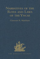 Narratives of the rites and laws of the Yncas