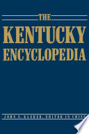 The Kentucky encyclopedia /