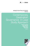 Contemporary destination governance : a case study approach /