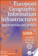 European geographic information infrastructures opportunities and pitfalls /