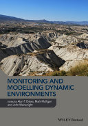 Monitoring and modelling dynamic environments : (A festschrift in memeory of Professor John B. Thornes) /