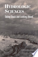 Hydrologic sciences taking stock and looking ahead : proceedings of the 1997 Abel Wolman Distinguished Lecture and Symposium on the Hydrologic Sciences /