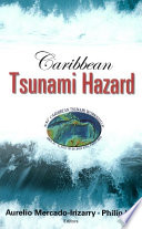 Caribbean tsunami hazard NSF Caribbean Tsunami Workshop, March 30-31, 2004, San Juan Beach Hotel, Puerto Rico /