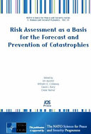 Risk assessment as a basis for the forecast and prevention of catastrophies