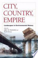 City, country, empire : landscapes in environmental history /
