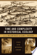 Time and complexity in historical ecology studies in the neotropical lowlands /