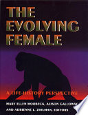 The evolving female a life-history perspective /