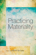 Practicing materiality /