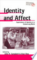 Identity and affect experiences of identity in a globalising world /