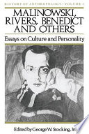 Malinowski, Rivers, Benedict, and others essays on culture and personality /