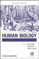 Human biology an evolutionary and biocultural perspective /