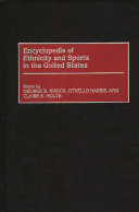 Encyclopedia of ethnicity and sports in the United States