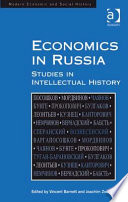 Economics in Russia studies in intellectual history /