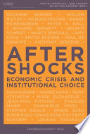 Aftershocks economic crisis and institutional choice /