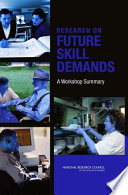 Research on future skill demands a workshop summary /