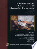 Effective financing of environmentally sustainable development : proceedings of the third annual World Bank conference on environmentally sustainable development.