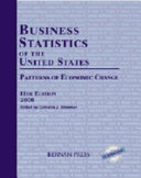 Business statistics of the United States patterns of economic change /