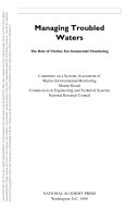 Managing troubled waters the role of marine environmental monitoring /