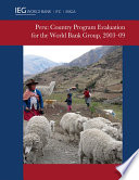Peru country program evaluation for the World Bank Group, 2003-2009.